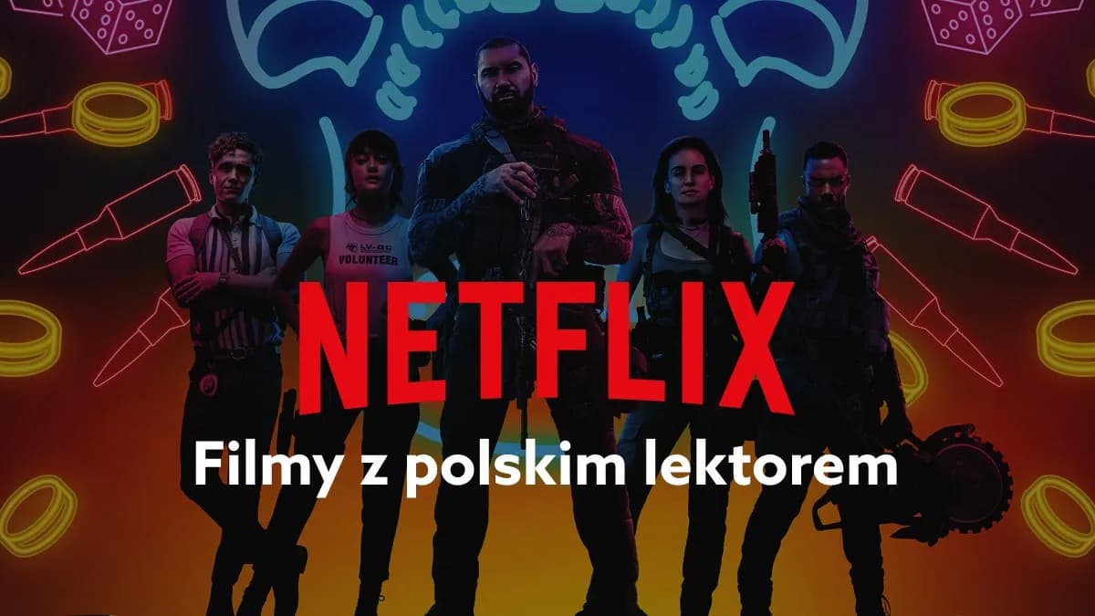 Lektor Netflix - Kto to i jakie filmy z polskim lektorem?